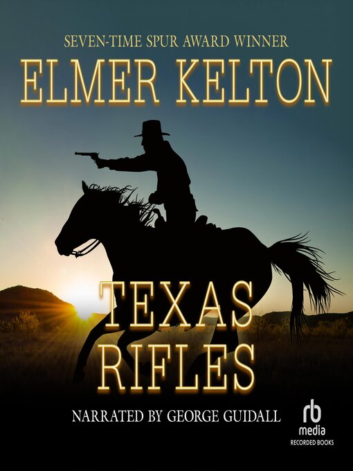 Title details for Texas Rifles by Elmer Kelton - Wait list